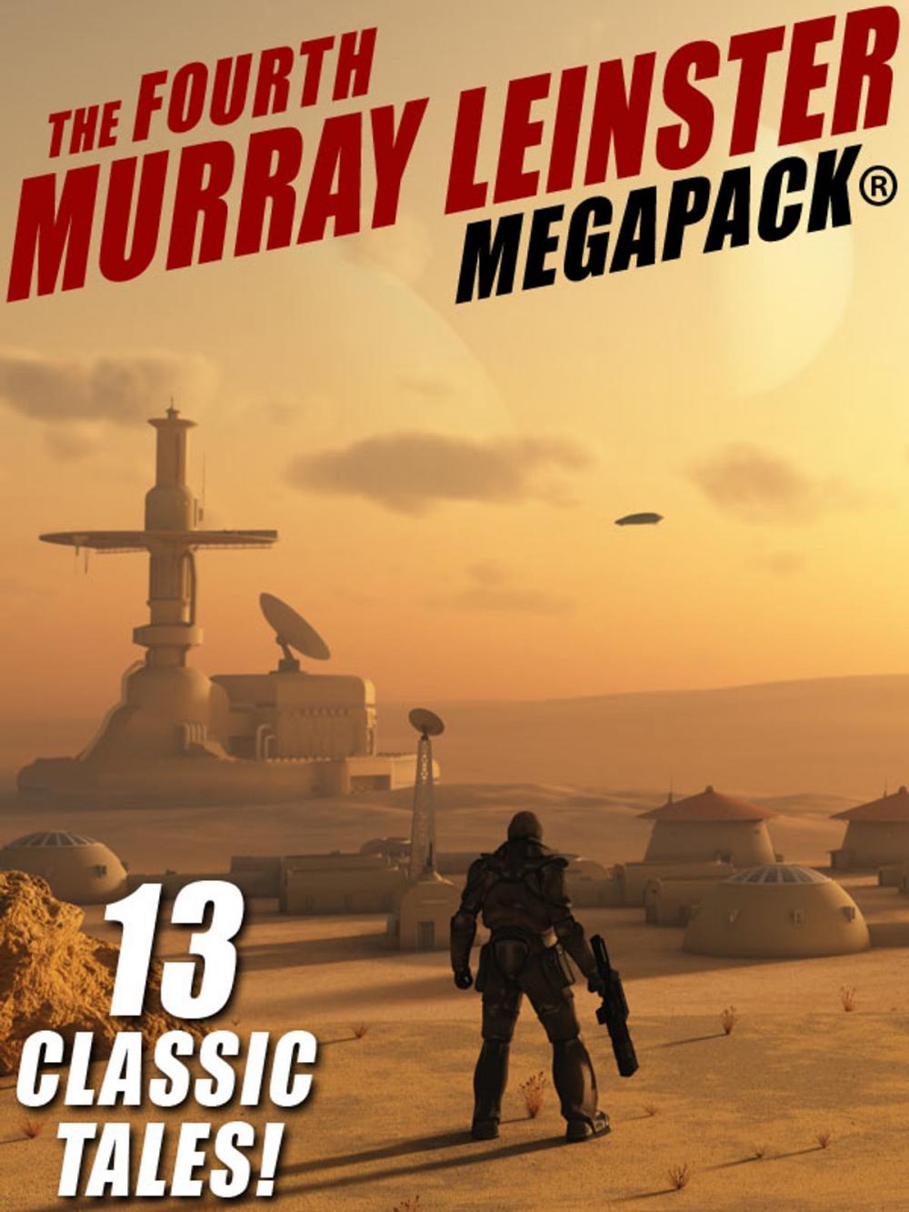 Big bigCover of The Fourth Murray Leinster MEGAPACK®