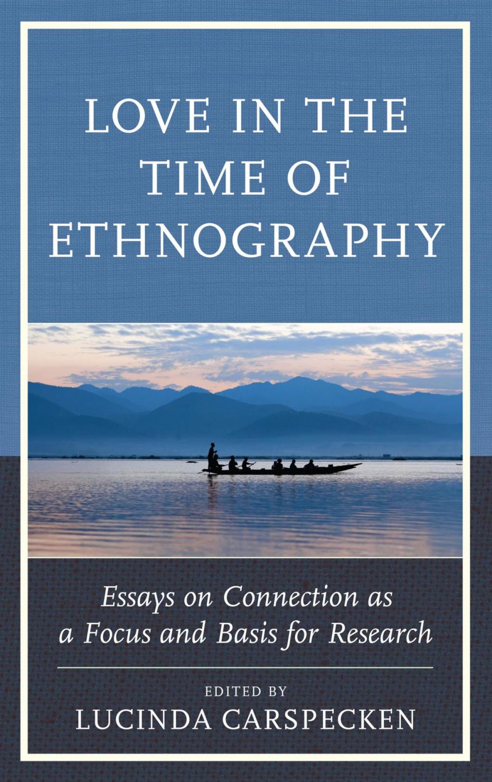 Big bigCover of Love in the Time of Ethnography