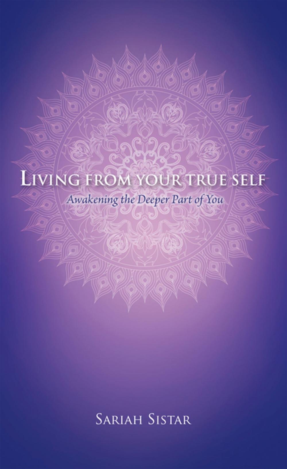 Big bigCover of Living from Your True Self