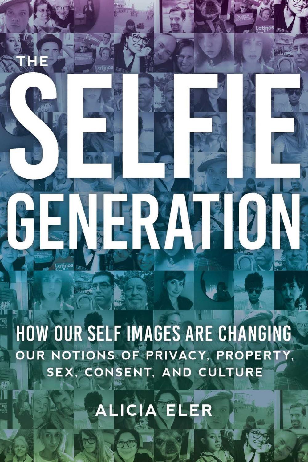 Big bigCover of The Selfie Generation