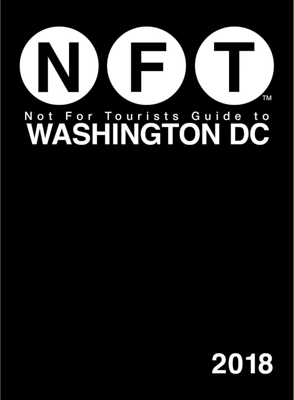 Big bigCover of Not For Tourists Guide to Washington DC 2018