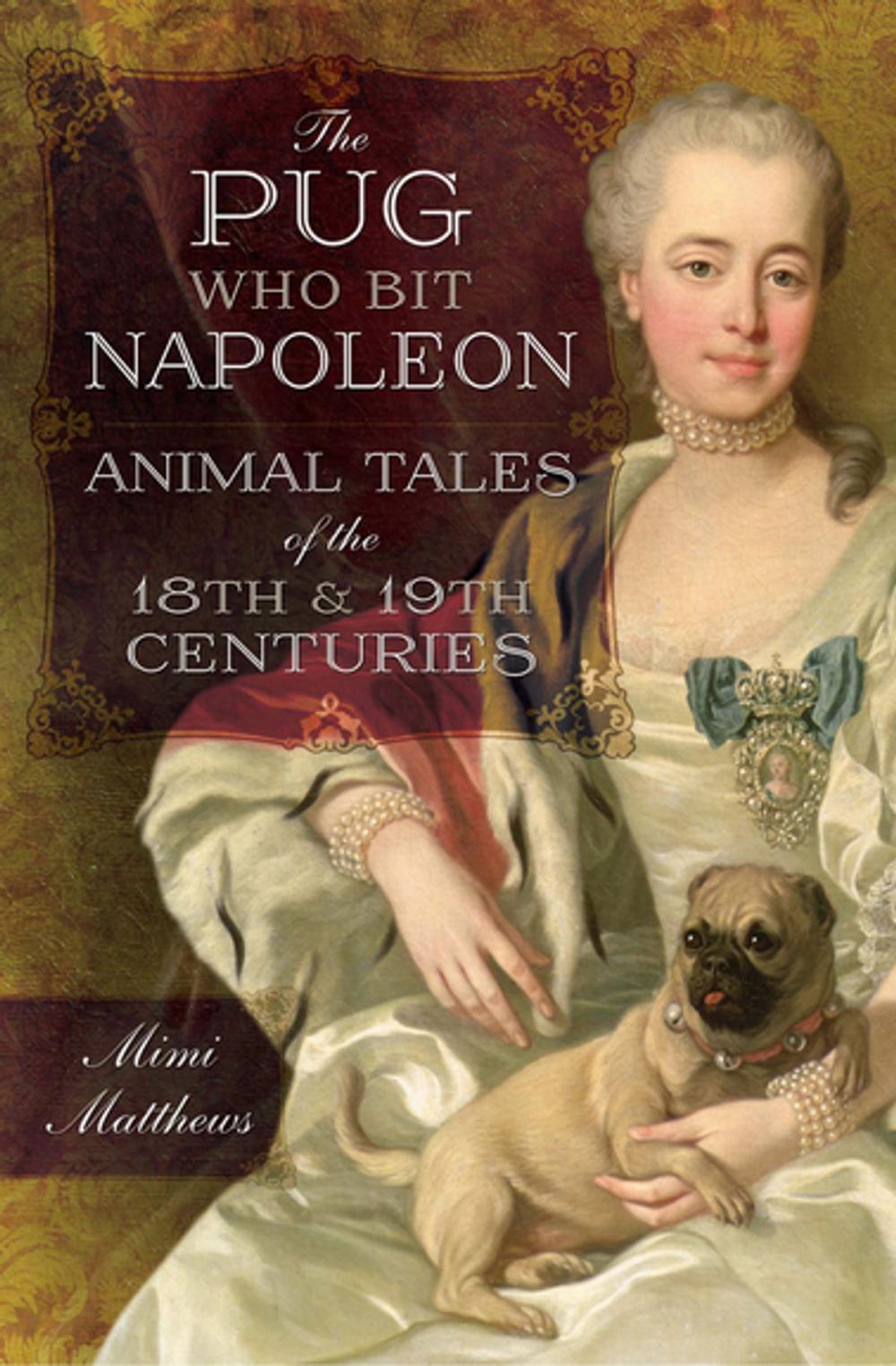 Big bigCover of The Pug Who Bit Napoleon