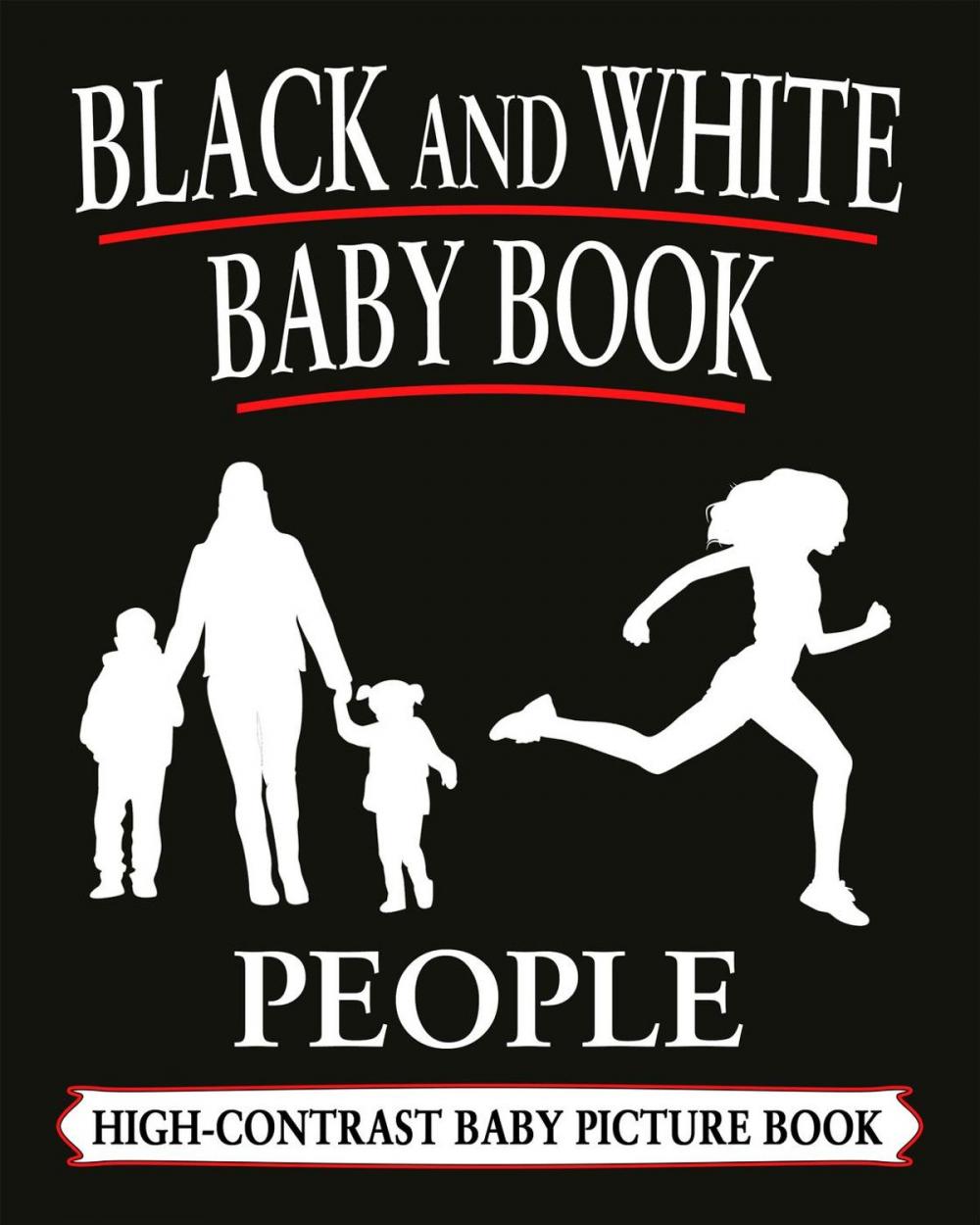 Big bigCover of Black And White Baby Books: People