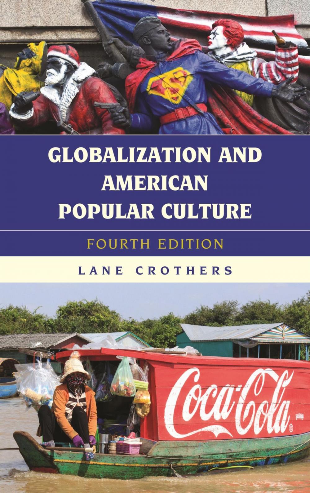 Big bigCover of Globalization and American Popular Culture