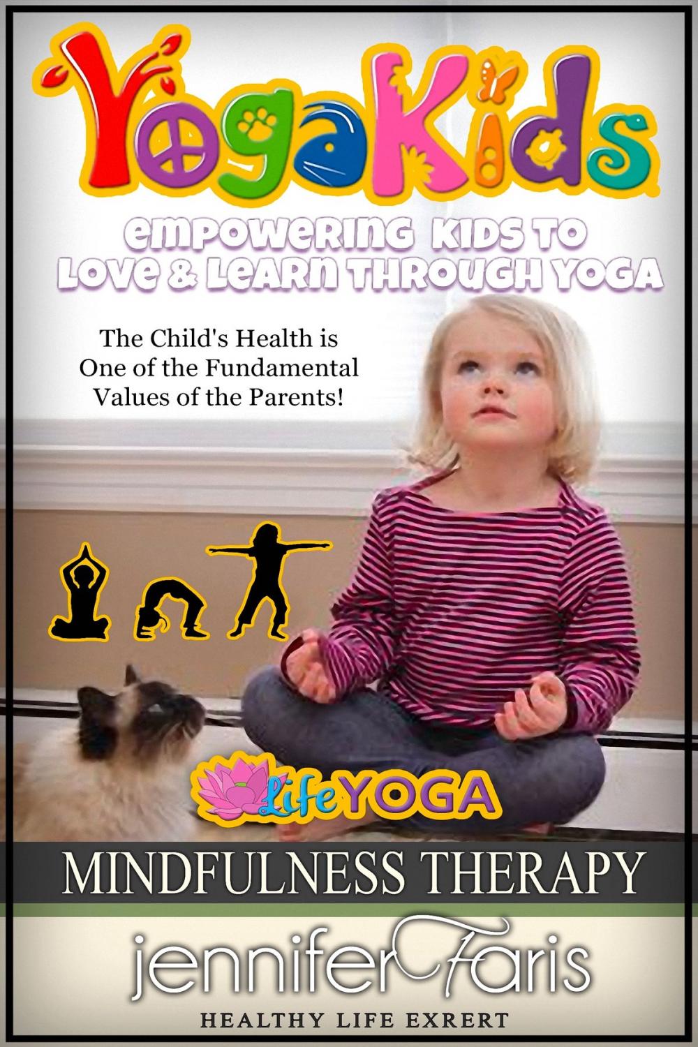 Big bigCover of Yoga Kids: Empowering Kids to Love & Learn Through Yoga (Mindfulness Therapy)
