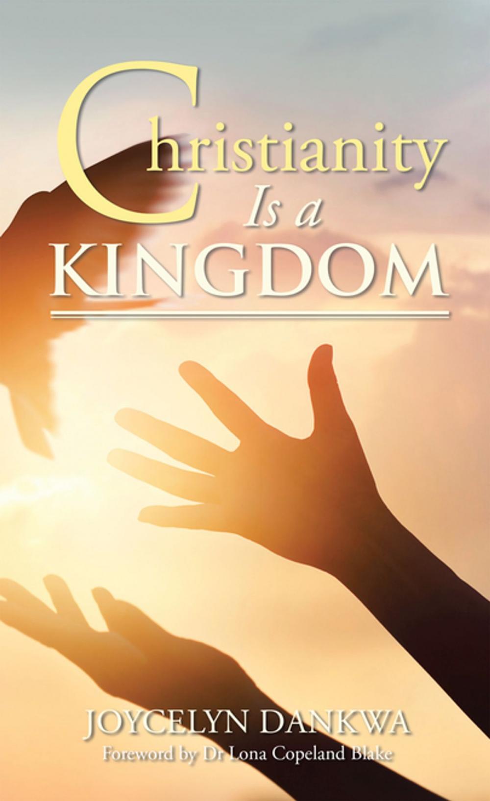 Big bigCover of Christianity Is a Kingdom
