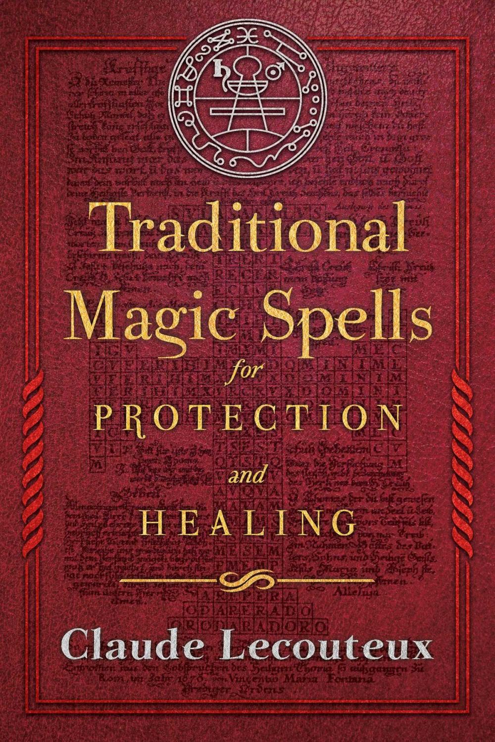 Big bigCover of Traditional Magic Spells for Protection and Healing