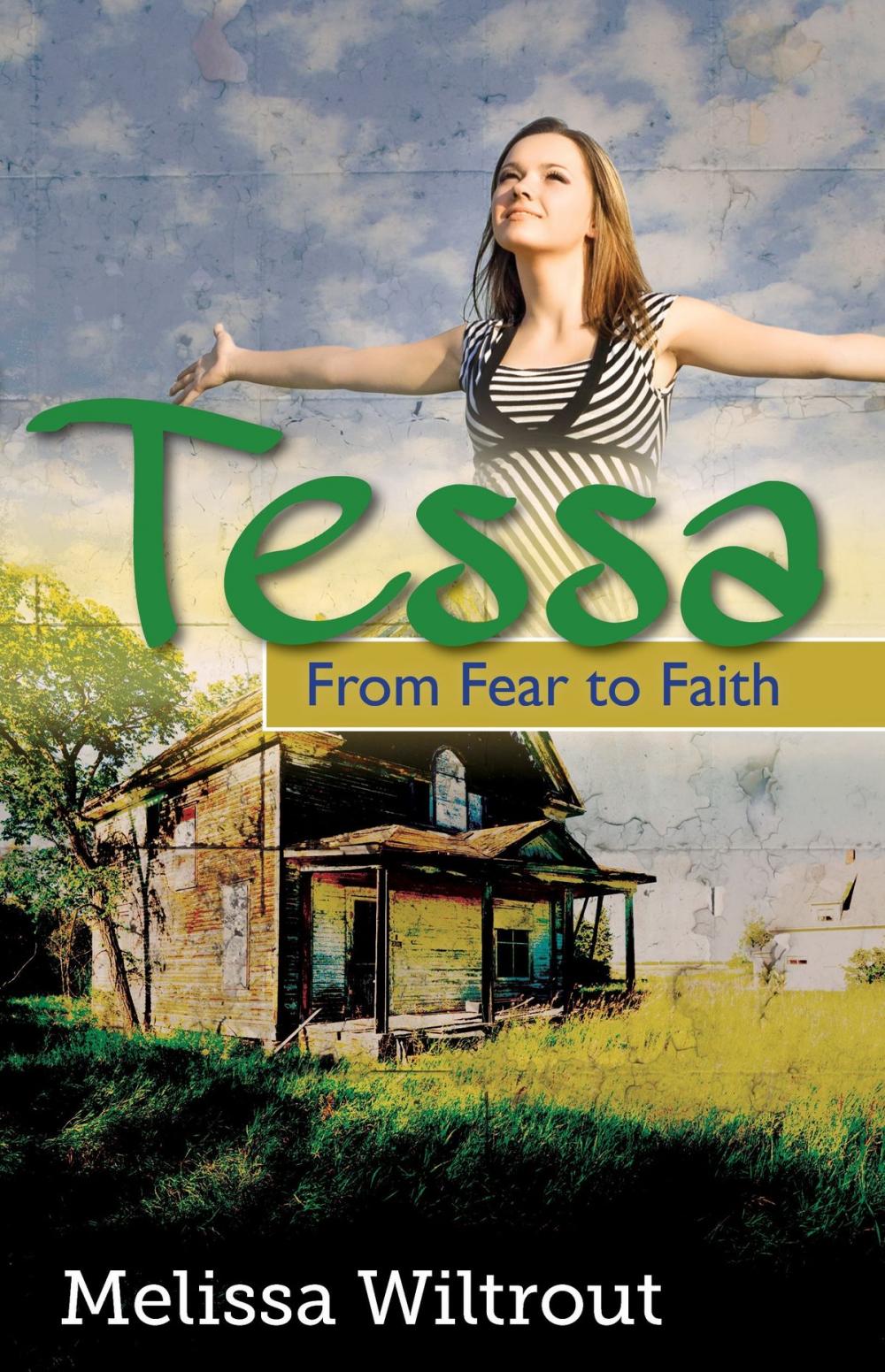 Big bigCover of Tessa: From Fear to Faith
