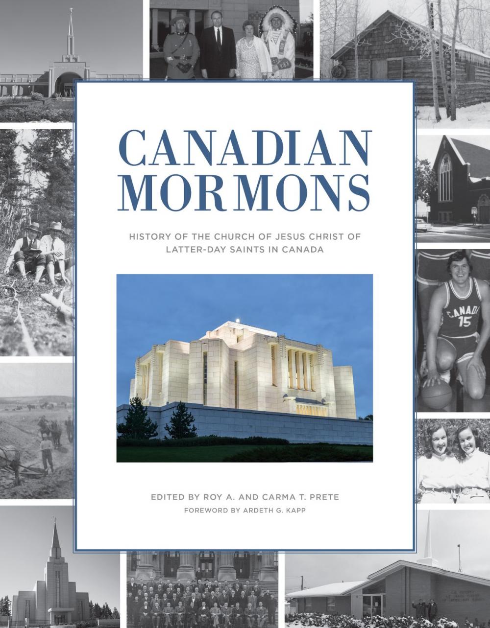 Big bigCover of Canadian Mormons: A History of The Church of Jesus Christ of Latter-day Saints in Canada
