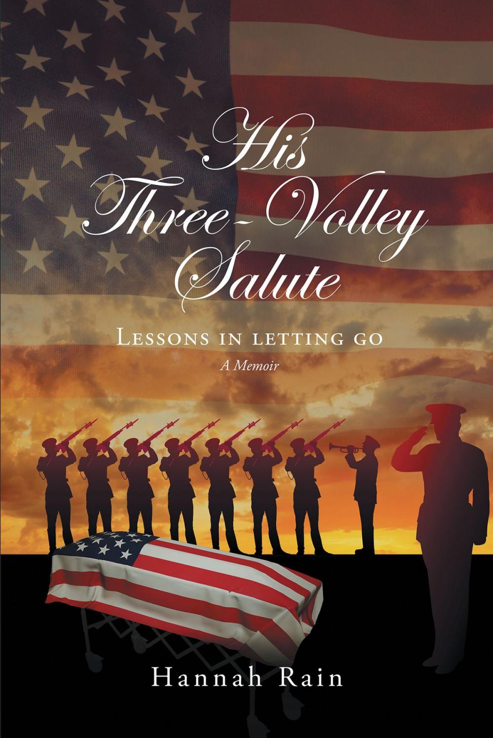 Big bigCover of His Three-Volley Salute: Lessons In Letting Go, A Memoir