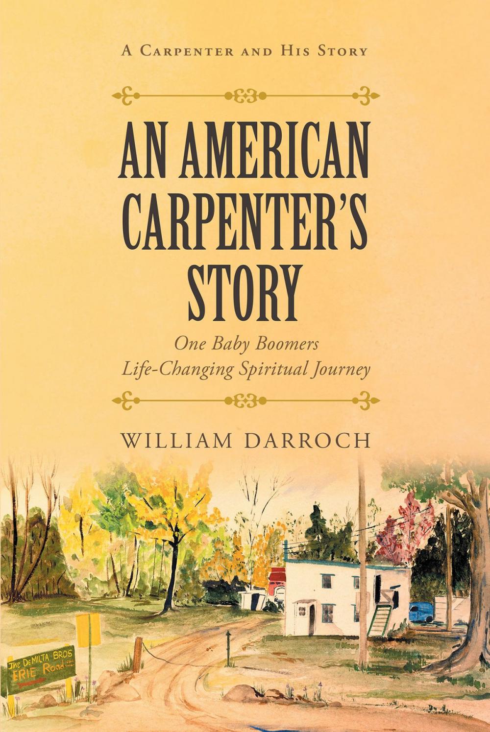 Big bigCover of An American Carpenter's Story