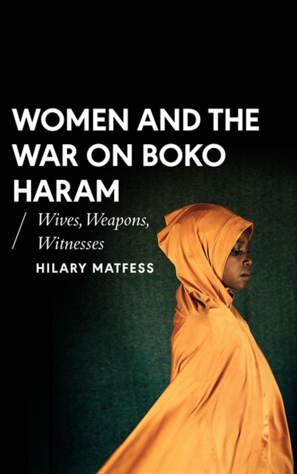 Big bigCover of Women and the War on Boko Haram
