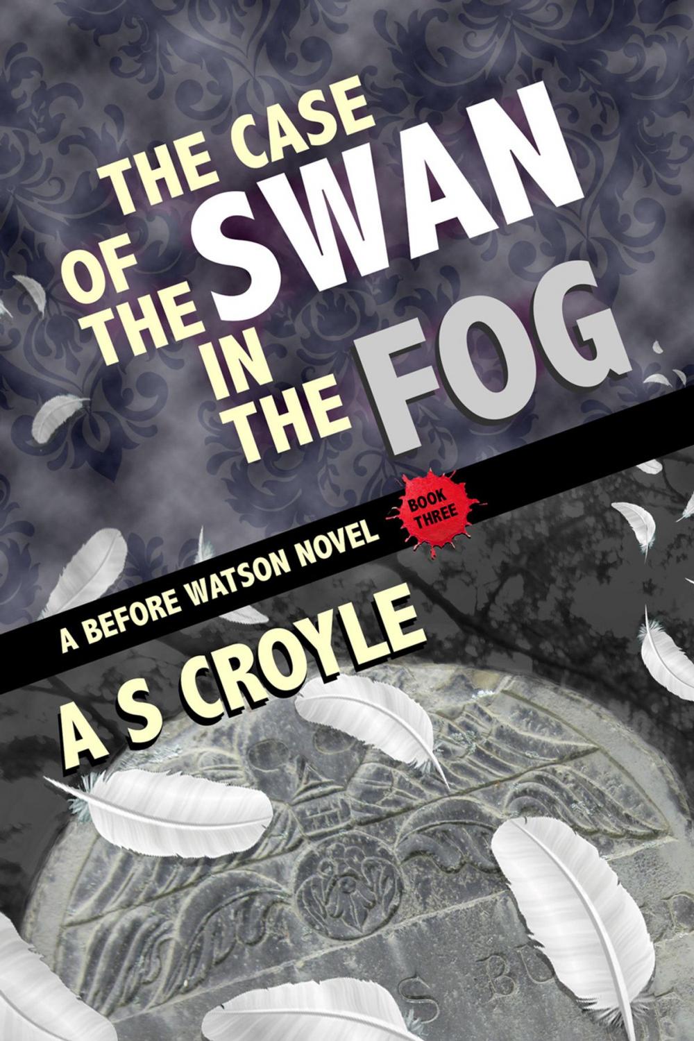 Big bigCover of The Case of the Swan in the Fog