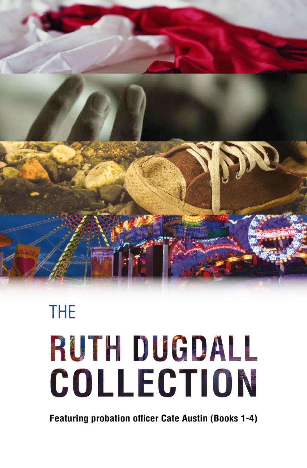 Big bigCover of The Ruth Dugdall Collection