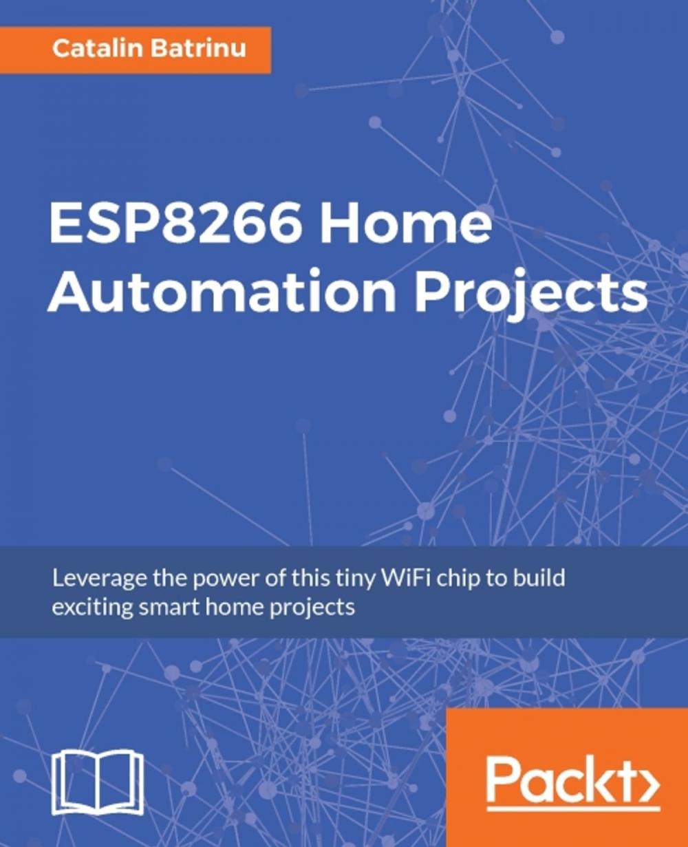 Big bigCover of ESP8266 Home Automation Projects