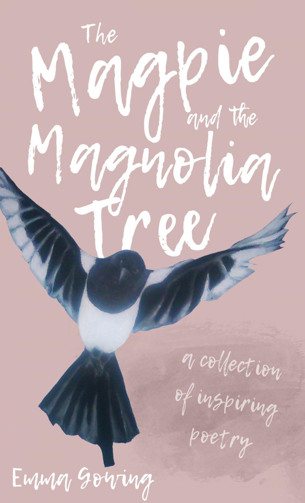 Big bigCover of The Magpie and the Magnolia Tree