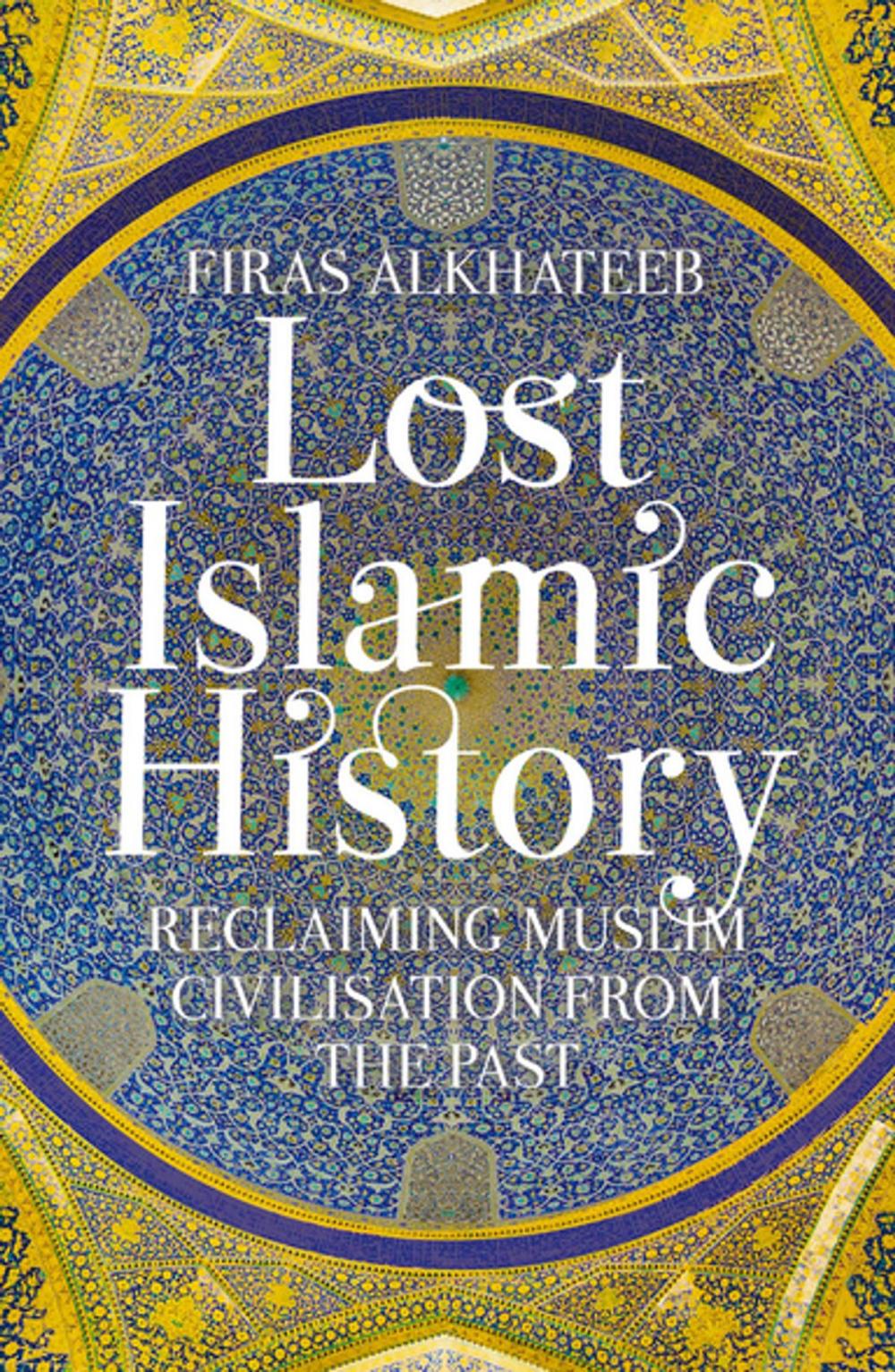 Big bigCover of Lost Islamic History