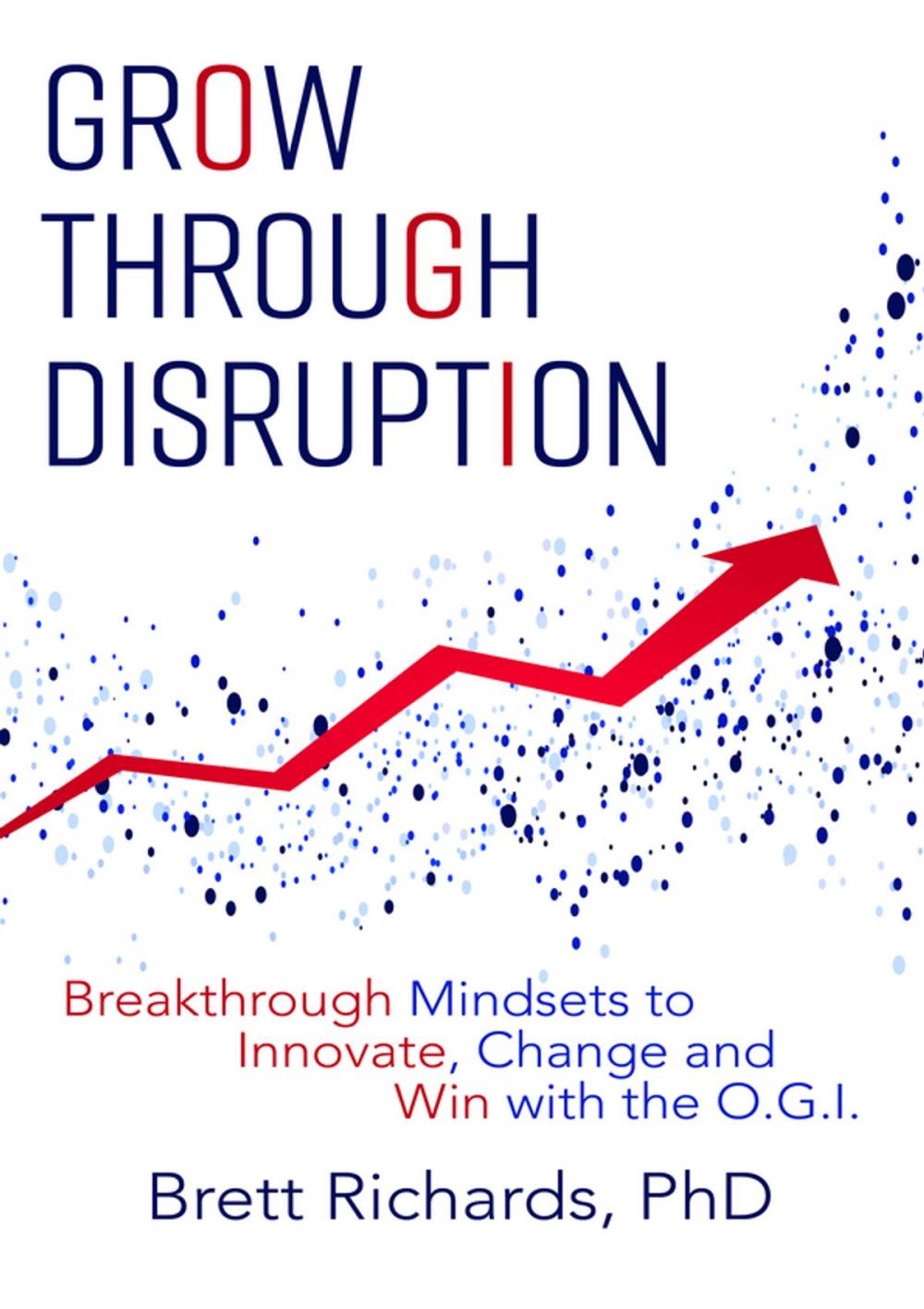 Big bigCover of Grow Through Disruption