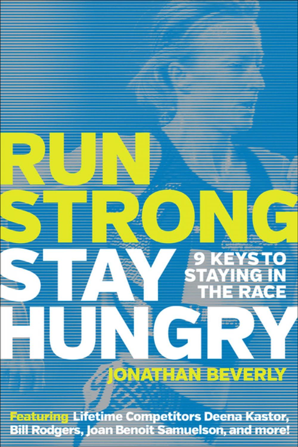 Big bigCover of Run Strong, Stay Hungry