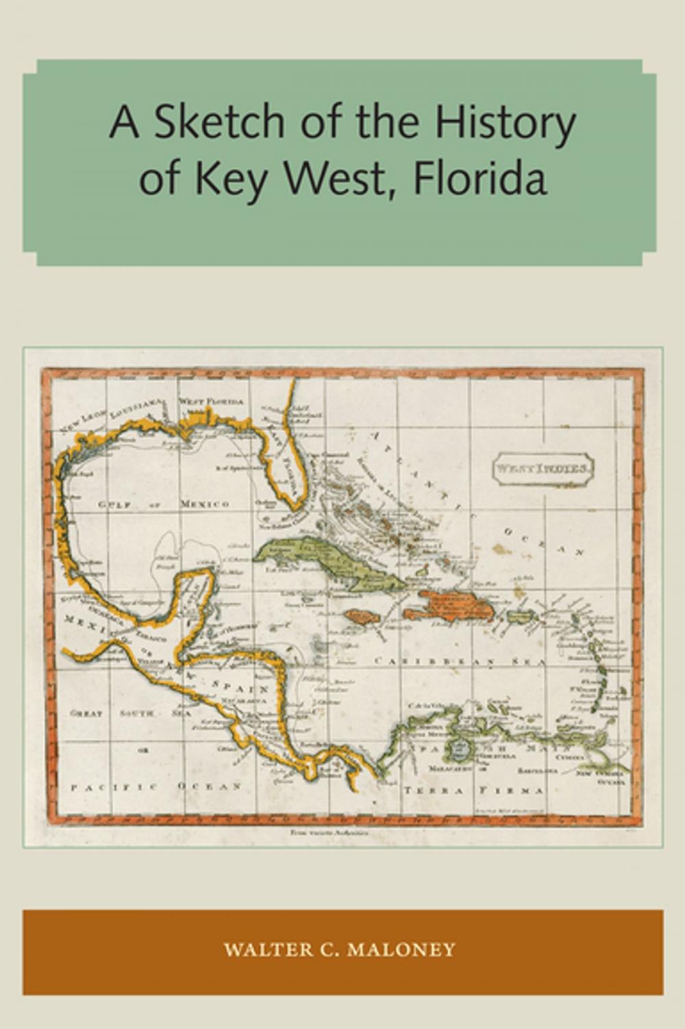 Big bigCover of A Sketch of the History of Key West, Florida
