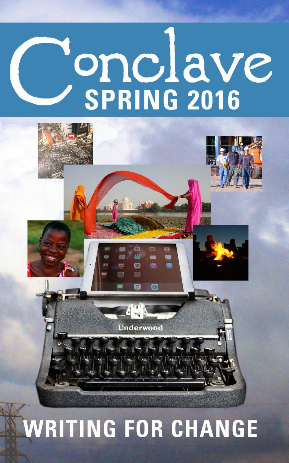 Big bigCover of Conclave Spring 2016: Writing for Change