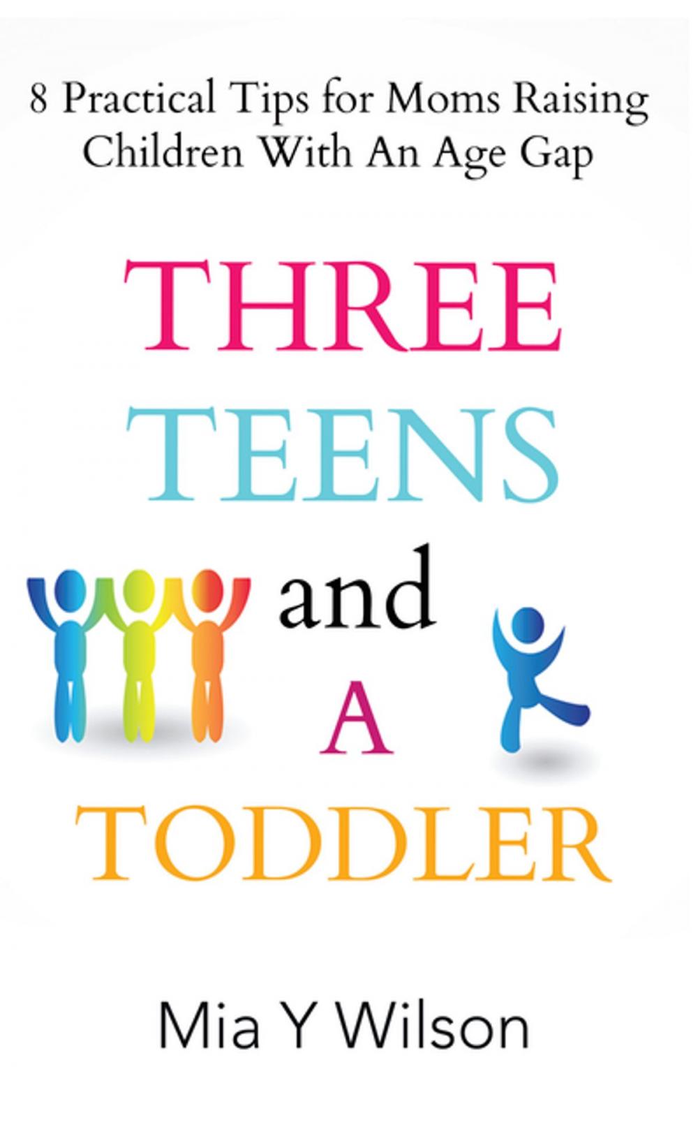 Big bigCover of Three Teens and a Toddler