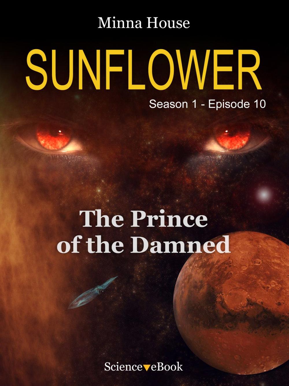 Big bigCover of SUNFLOWER - The Prince of the Damned