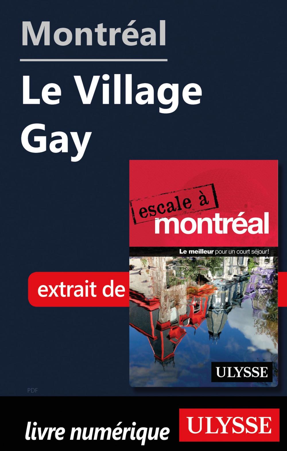 Big bigCover of Montréal - Le Village Gay