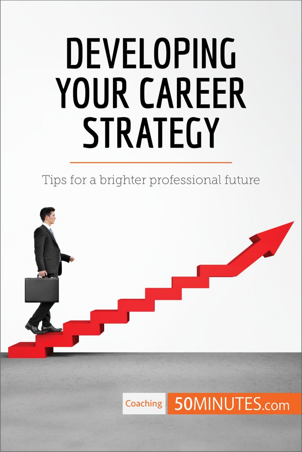 Big bigCover of Developing Your Career Strategy