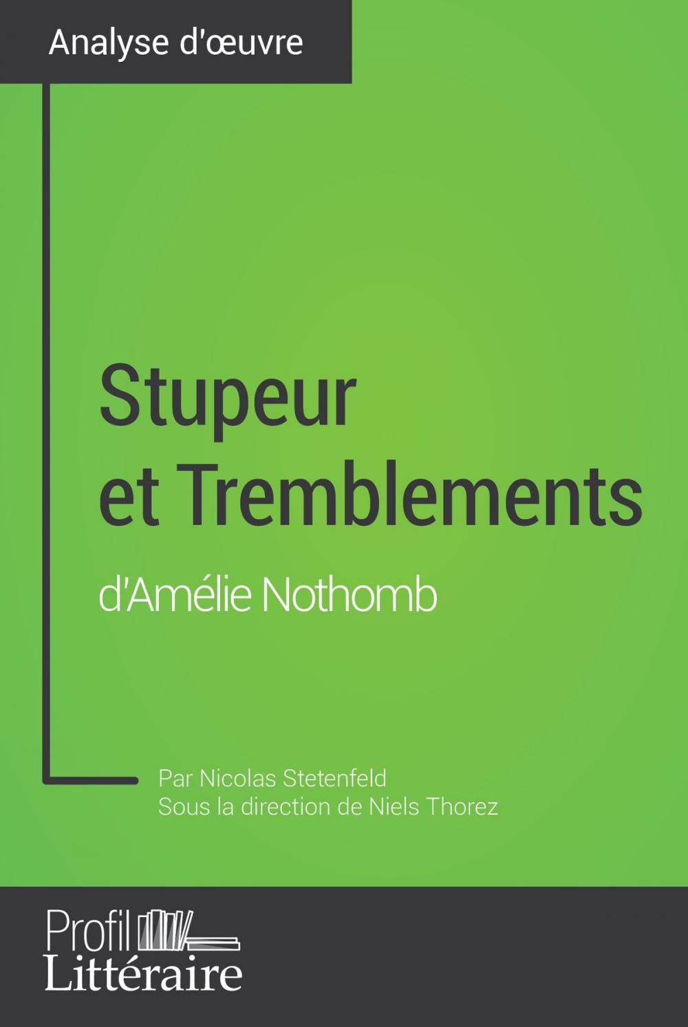 Big bigCover of Stupeur et Tremblements d'Amélie Nothomb (Analyse approfondie)