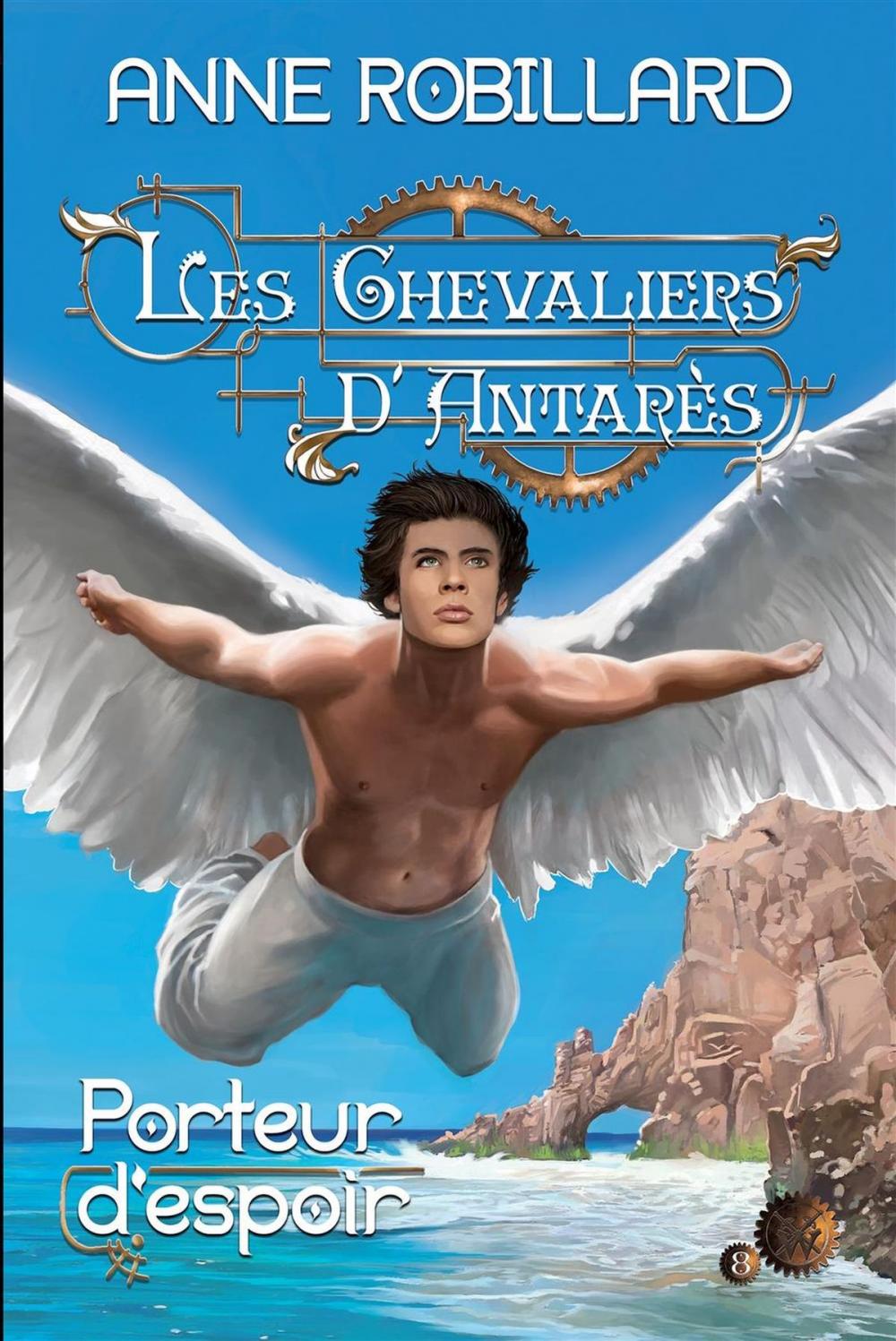 Big bigCover of Les Chevaliers d'Antarès 08 : Porteur d'espoir