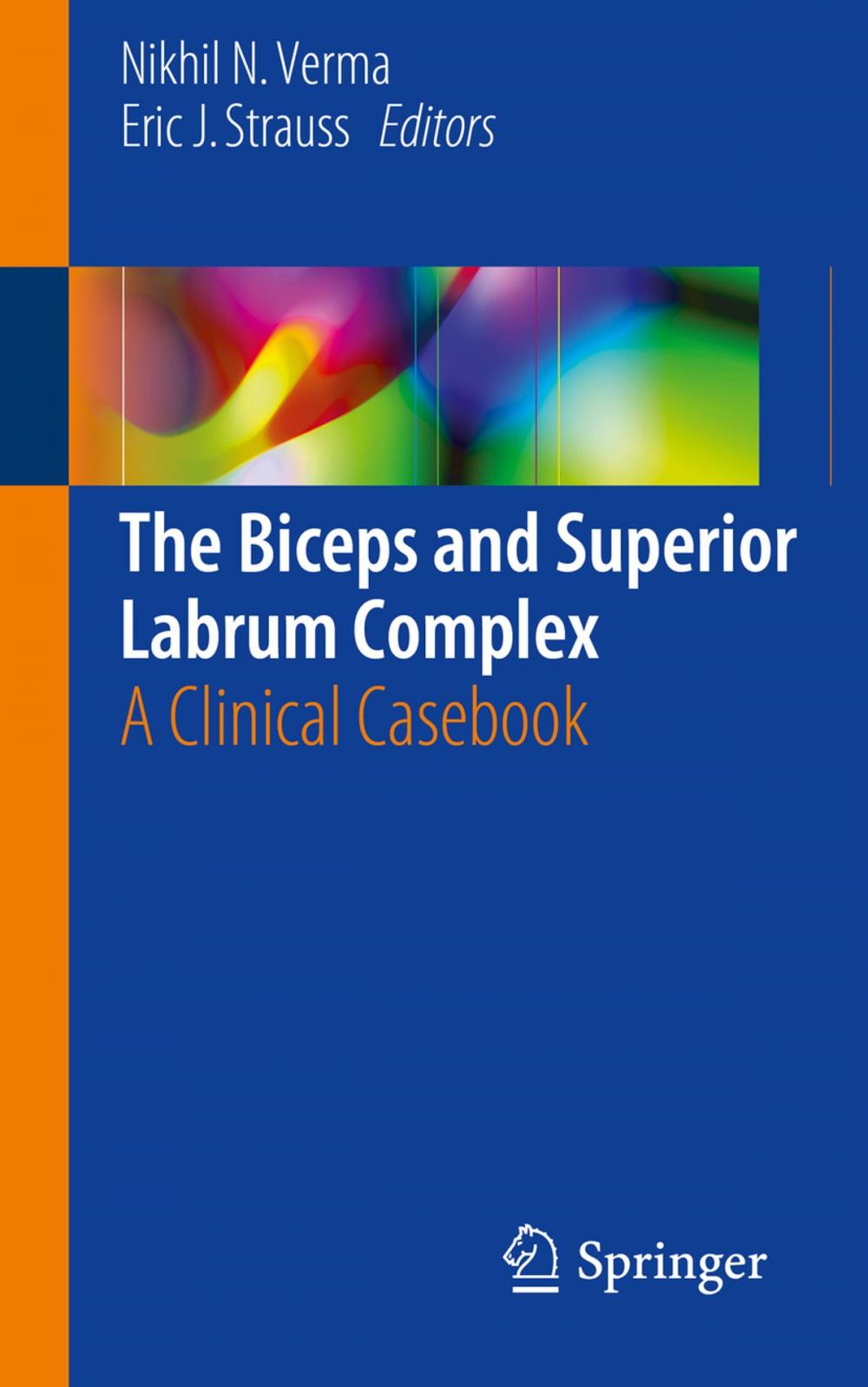 Big bigCover of The Biceps and Superior Labrum Complex