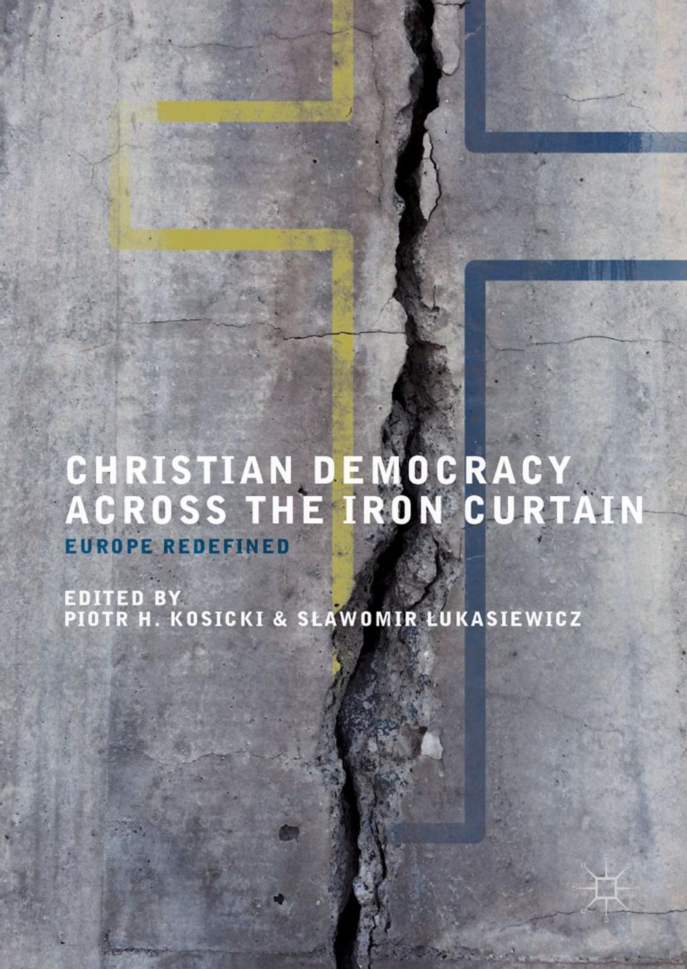 Big bigCover of Christian Democracy Across the Iron Curtain