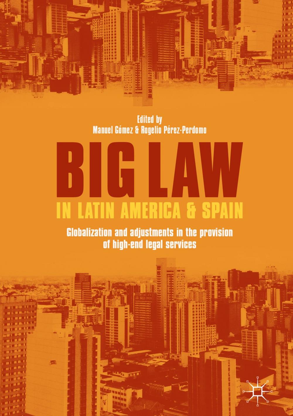 Big bigCover of Big Law in Latin America and Spain