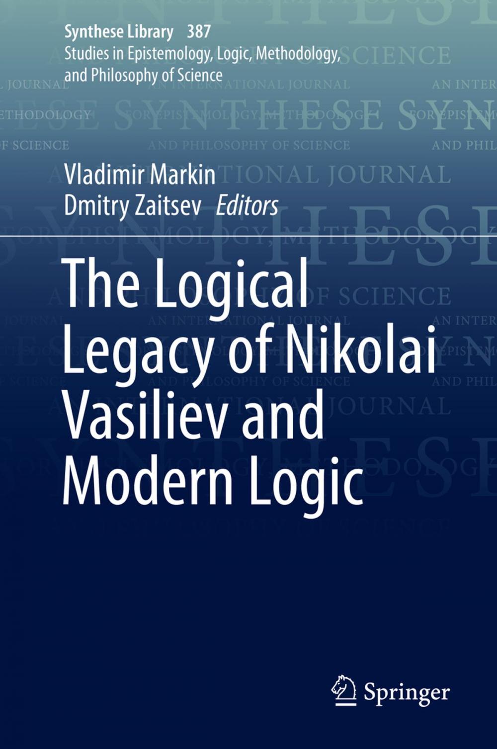 Big bigCover of The Logical Legacy of Nikolai Vasiliev and Modern Logic