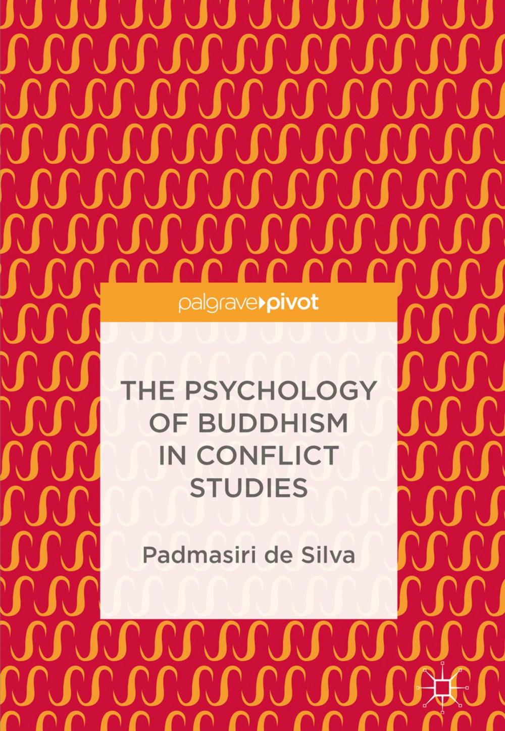 Big bigCover of The Psychology of Buddhism in Conflict Studies