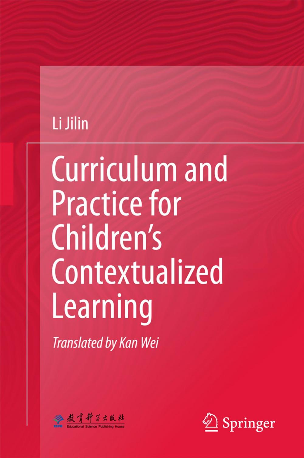 Big bigCover of Curriculum and Practice for Children’s Contextualized Learning