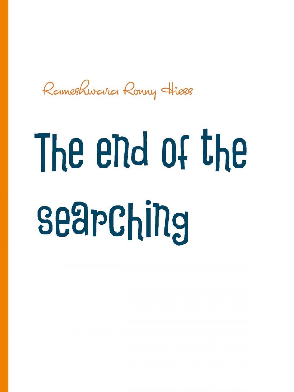 Big bigCover of The end of the searching