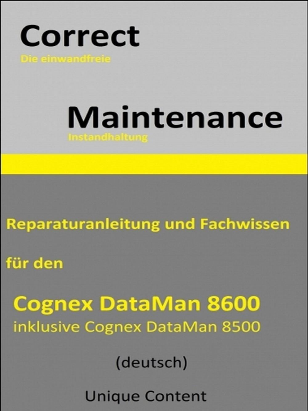 Big bigCover of Correct Maintenance - Cognex DataMan 8600