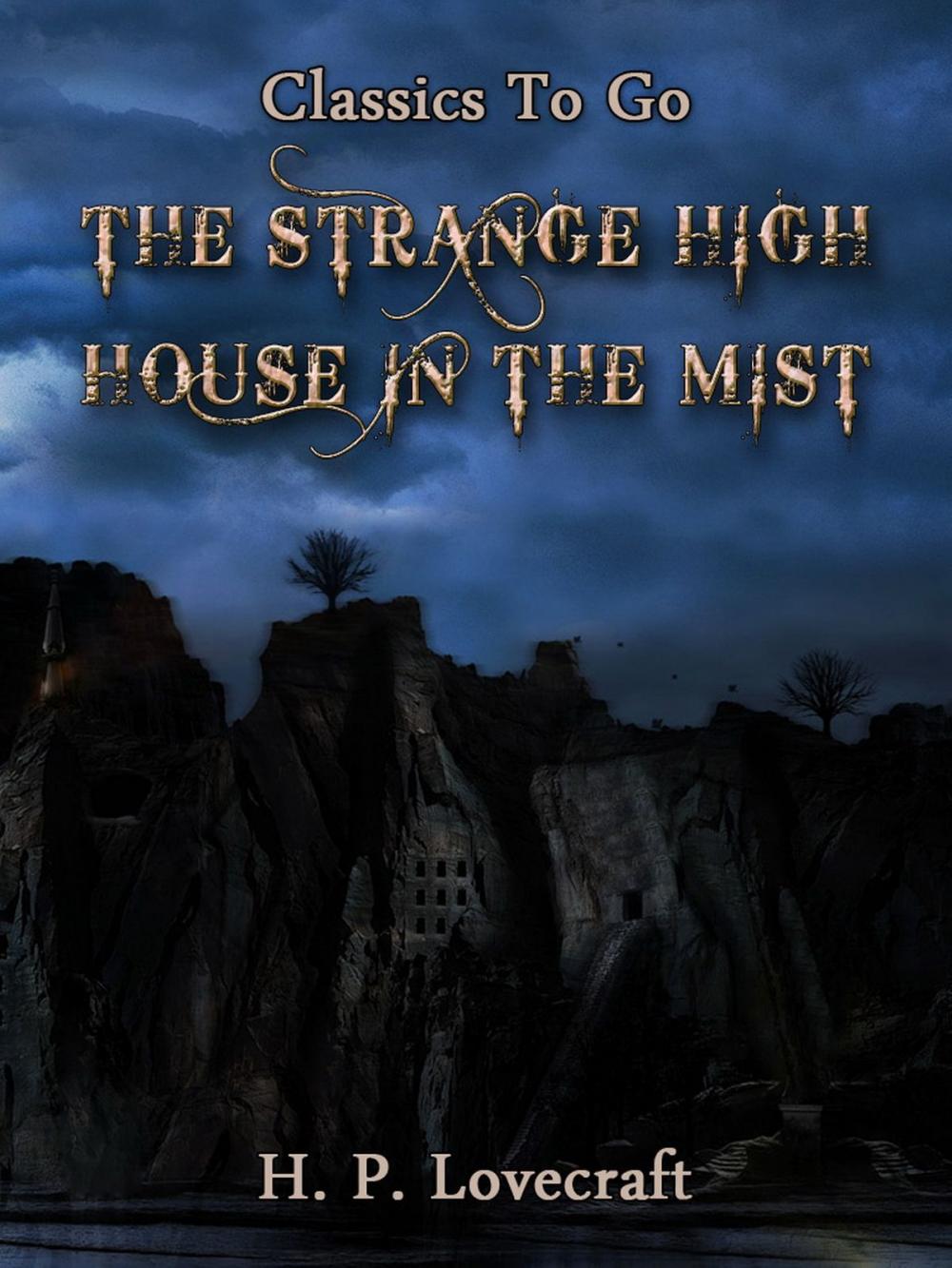 Big bigCover of The Strange High House in the Mist