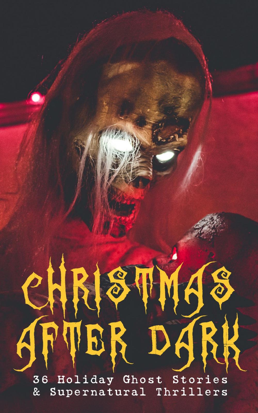 Big bigCover of Christmas After Dark - 36 Holiday Ghost Stories & Supernatural Thrillers