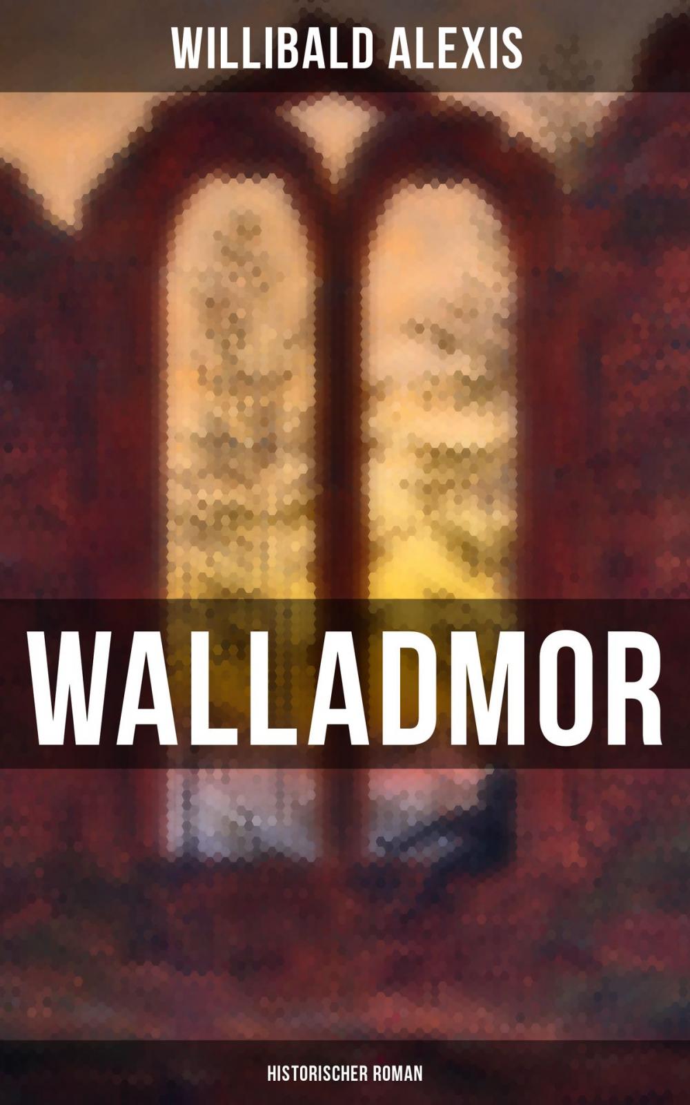 Big bigCover of Walladmor: Historischer Roman