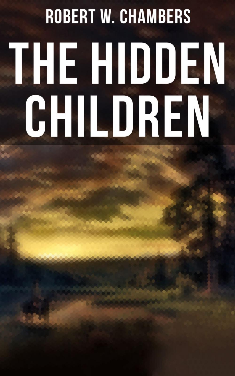 Big bigCover of The Hidden Children