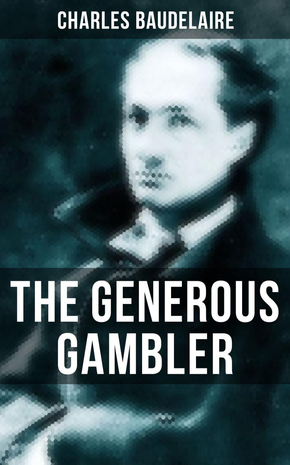 Big bigCover of THE GENEROUS GAMBLER
