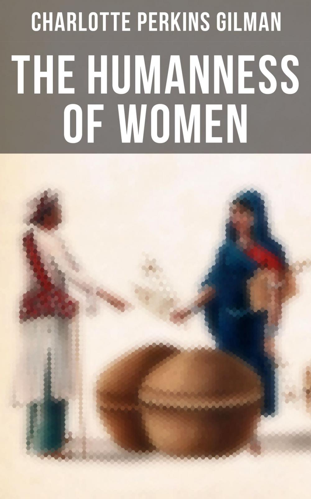 Big bigCover of The Humanness of Women