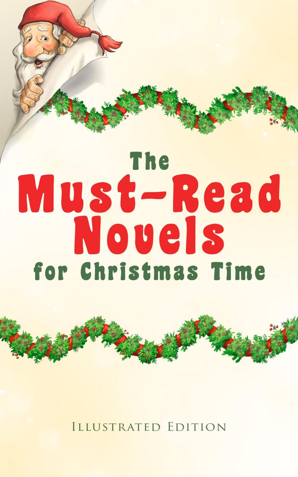 Big bigCover of The Must-Read Novels for Christmas Time (Illustrated Edition)