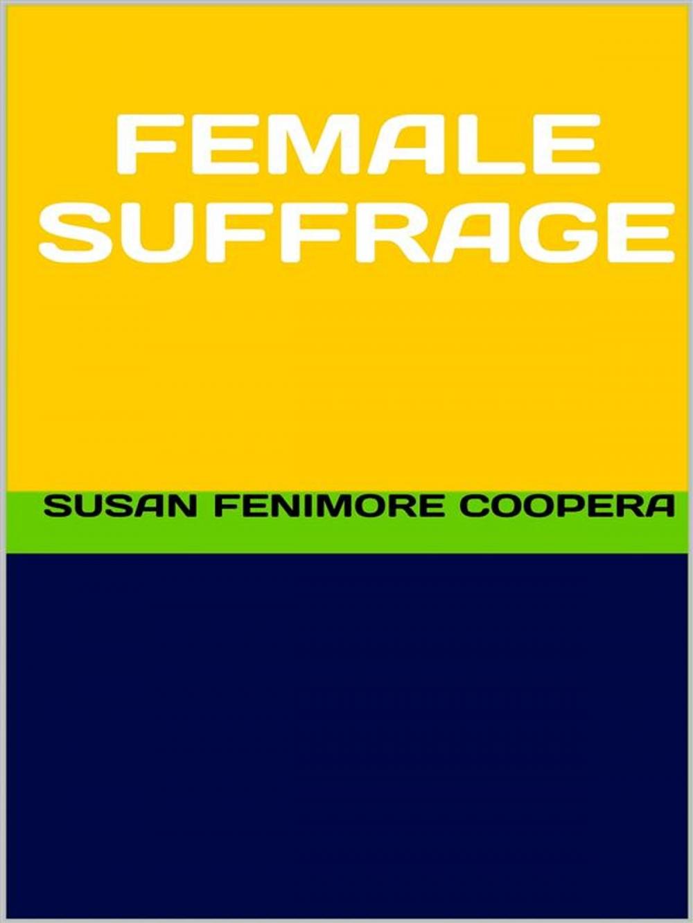 Big bigCover of Female Suffrage