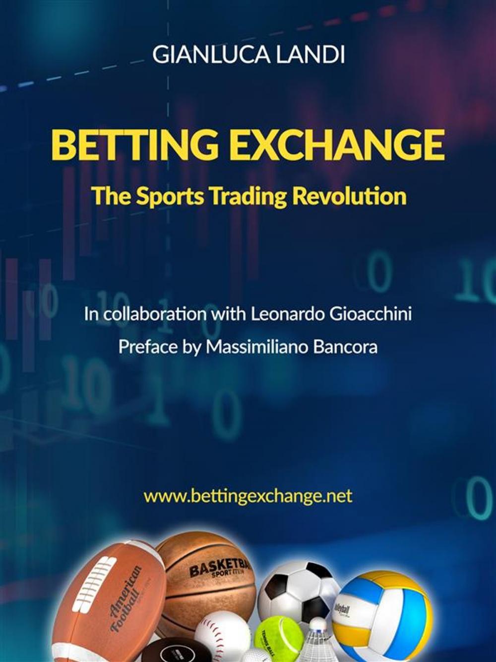 Big bigCover of Betting Exchange - The Sports Trading Revolution
