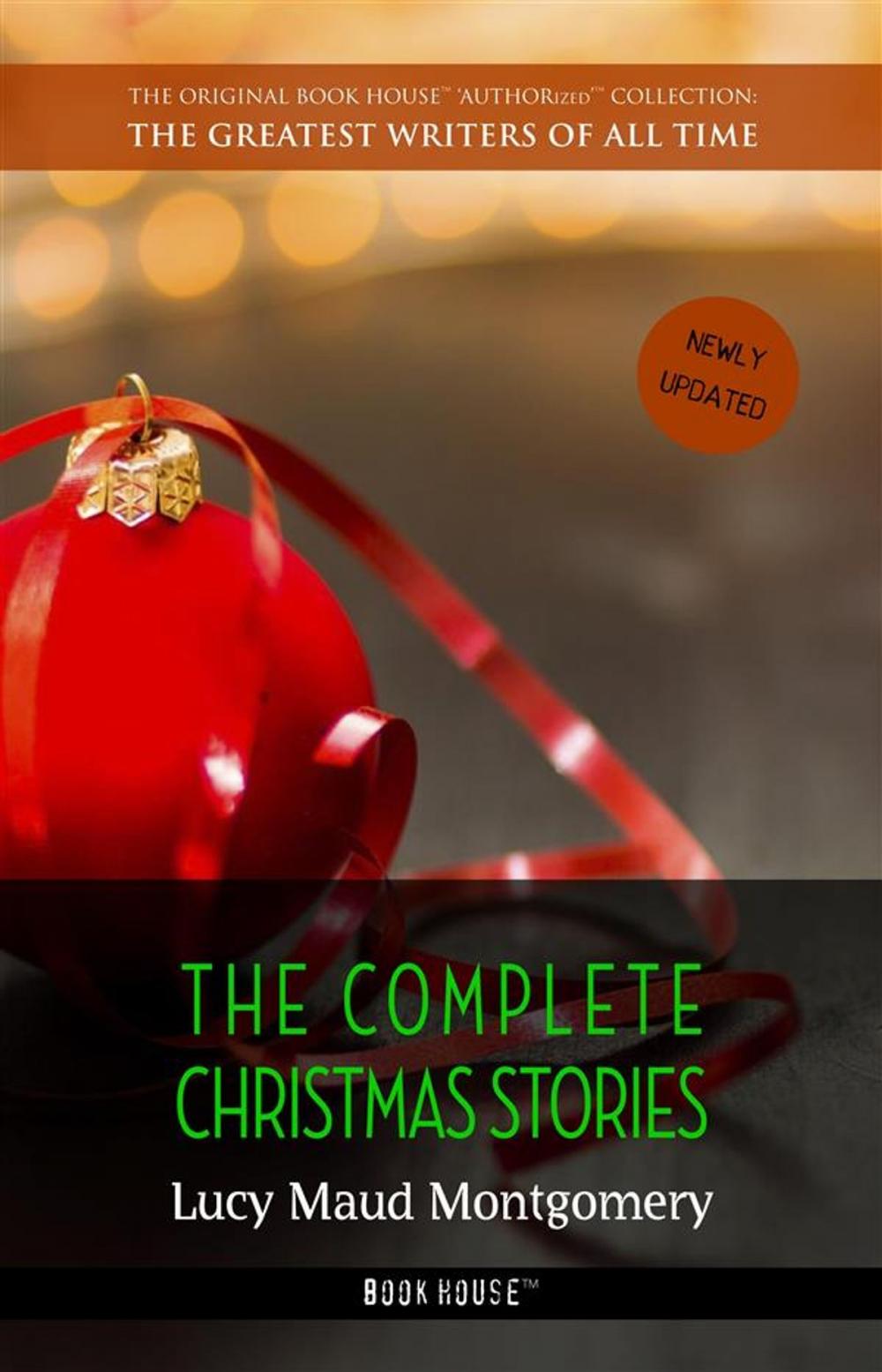 Big bigCover of Lucy Maud Montgomery: The Complete Christmas Stories