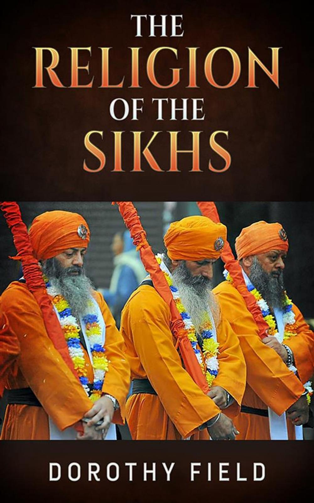 Big bigCover of The Religion of The Sikhs
